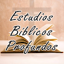 Estudios B&iacute;blicos Profundos