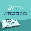 &Eacute;tudes bibliques approfondies