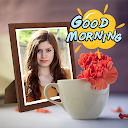 Good Morning Photo frames 2024