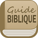 Guide Biblique: La Bible