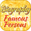Biography of Famous People
