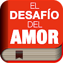 El Desafío Del Amor